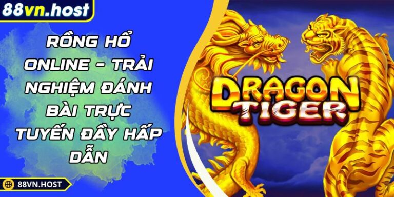 Rồng hổ online